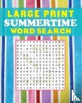 Editors of Thunder Bay Press - Large Print Summertime Word Search