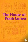 Milne, A. A. - The House at Pooh Corner