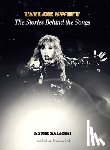Zaleski, Annie - Zaleski, A: Taylor Swift: The Stories Behind the Songs