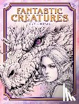 Editors of Thunder Bay Press - Fantastic Creatures Coloring