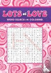 Editors of Thunder Bay Press - Lots of Love Word Search and Coloring