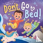 Wallace, Adam - Don't Go to Bed!