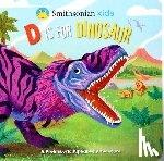 Acampora, Courtney - Smithsonian Kids: D Is for Dinosaur