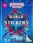 Editors of Thunder Bay Press - Stranger Things World of Stickers