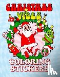 Editors of Thunder Bay Press - Christmas Vibes Coloring Stickers