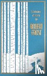 Frost, Robert - A Collection of Poems by Robert Frost