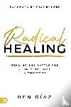 Diaz, Ben - Supernatural Healing of the Soul