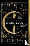 Gong, Chloe - Immortal Longings
