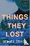 Oduor, Okwiri - Things They Lost