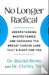 Brem, Rachel, Teal, Christy - No Longer Radical