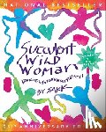 Sark - Sark: Succulent Wild Woman (25th Anniversary Edition)
