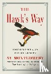Montgomery, Sy - The Hawk's Way