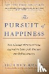 Rosen, Jeffrey - The Pursuit of Happiness: How Classical Writers on Virtue Inspired the Lives of the Founders and Defined America