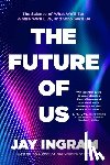 Ingram, Jay - The Future of Us