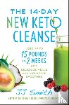 Smith, JJ - The 14-Day New Keto Cleanse
