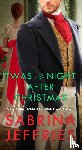 Jeffries, Sabrina - 'Twas the Night After Christmas