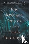 Toutonghi, Pauls - The Refugee Ocean