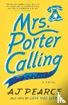 Pearce, AJ - Mrs. Porter Calling