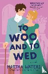 Waters, Martha - Waters, M: To Woo and to Wed