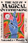 Montell, Amanda - Montell, A: AGE OF MAGICAL OVERTHINKING