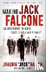 Garcia, Joaquin "Jack" - Making Jack Falcone