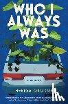 Okokon, Theresa - Who I Always Was: A Memoir