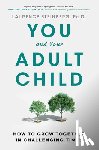 Steinberg, Laurence - You and Your Adult Child