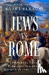 Strauss, Barry - Jews vs. Rome