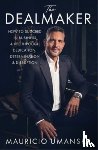 Umansky, Mauricio - The Dealmaker