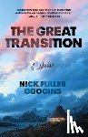 Fuller Googins, Nick - Fuller Googins, N: Great Transition