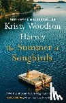 Harvey, Kristy Woodson - The Summer of Songbirds