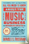 Passman, Donald S. - All You Need to Know About the Music Business