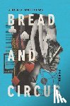 Matthews, Airea D. - Bread and Circus