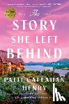 Callahan Henry, Patti - The Story She Left Behind