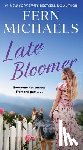 Michaels, Fern - Late Bloomer