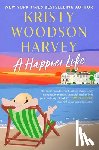 Harvey, Kristy Woodson - A Happier Life