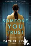 Ryan, Rachel - Someone You Trust