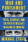 Zygar, Mikhail - Zygar, M: War and Punishment