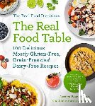 Beacom, Jessica, Hassing, Stacie - The Real Food Dietitians: The Real Food Table