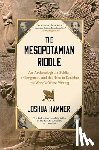 Hammer, Joshua - The Mesopotamian Riddle