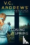 Andrews, V.C. - Losing Spring