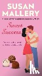 Mallery, Susan - Sweet Success