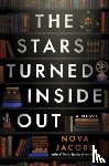 Jacobs, Nova - The Stars Turned Inside Out