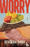 Tanner, Alexandra - Worry