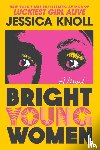 Knoll, Jessica - Bright Young Women