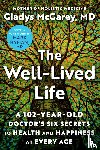 McGarey, Gladys, Hyman, Mark - The Well-Lived Life