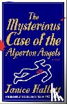 Hallett, Janice - Hallett, J: Mysterious Case of the Alperton Angels