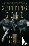 Lowkis, Carmella - Spitting Gold