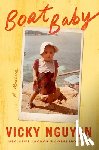 Nguyen, Vicky - Boat Baby: A Memoir