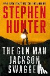 Hunter, Stephen - The Gun Man Jackson Swagger